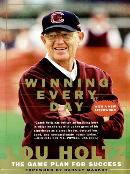 Title details for Winning Every Day by Lou Holtz - Available